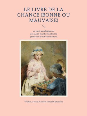cover image of Le livre de la chance (bonne ou mauvaise)